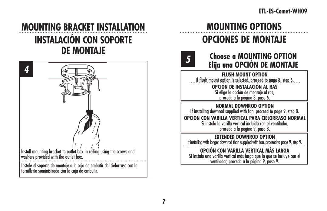 Westinghouse ETL-ES-Comet-WH09 MOUNTING OPTIONS Opciones DE Montaje, Choose a MOUNTING OPTION Elija una Opción DE Montaje 